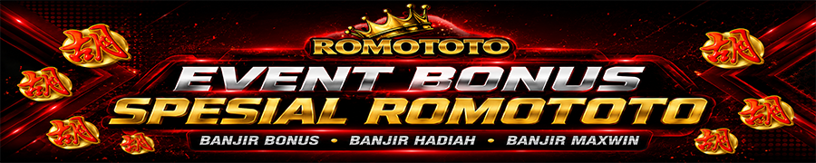EVENT BONUS SPESIAL ROMOTOTO