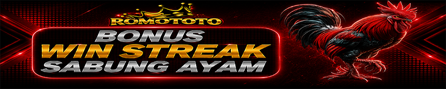 BONUS WIN STREAK SABUNG AYAM ROMOTOTO